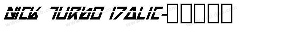 Nick Turbo Italic字体转换